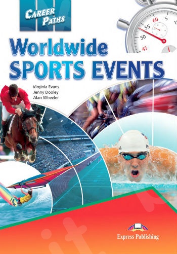 Career Paths: Worldwide Sports Events - Student's Book (with Digibooks App)(Μαθητή)