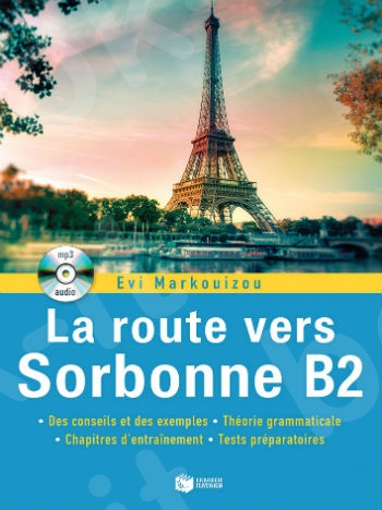 La route vers Sorbonne B2 (+ Audio CD mp3)  - Πατάκης