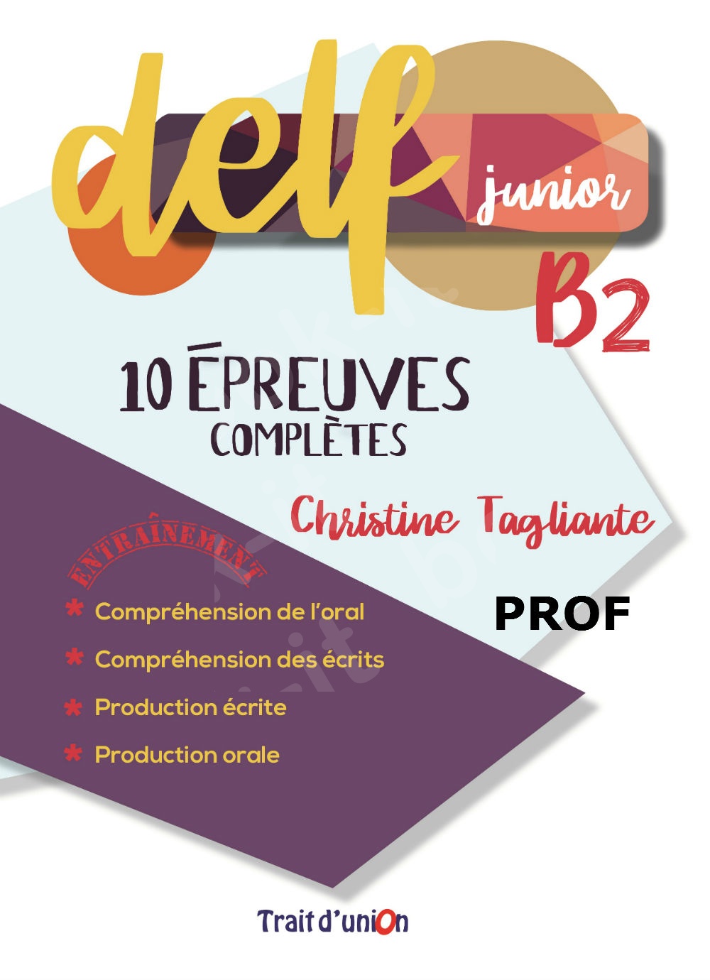 Delf Junior B2 10 Epreuves Completes  PROFESSEUR (Καθηγητή)