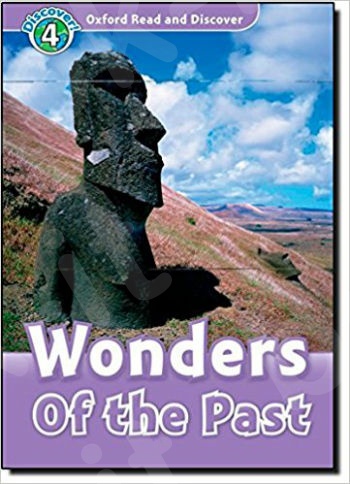 Oxford Read and Discover Level 4: Wonders of the Past