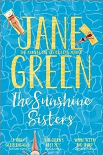 The Sunshine Sisters - Συγγραφέας : Jane Green  (Αγγλική Έκδοση)