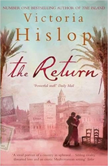 The Return -  Συγγραφέας : Victoria Hislop (Αγγλική Έκδοση)