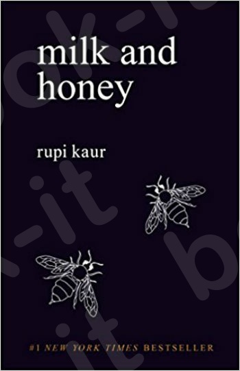 Milk and Honey - Συγγραφέας : Kaur Rupi (Αγγλική Έκδοση)