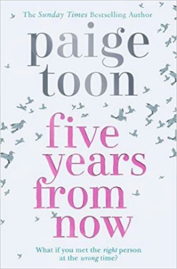 Five Years From Now - Συγγραφέας :Toon Paige (Αγγλική Έκδοση)