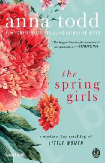 The Spring Girls - Συγγραφέας : Anna Todd  (Αγγλική Έκδοση)