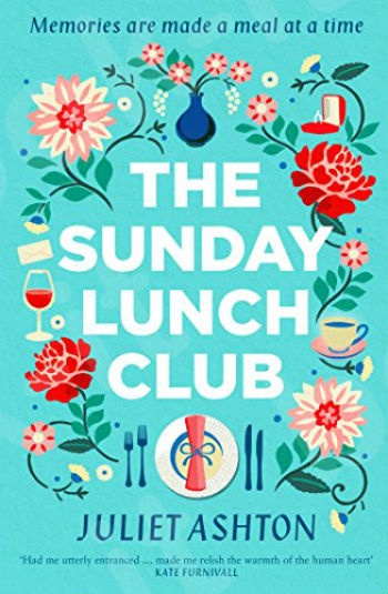 The Sunday Lunch Club - Συγγραφέας : Juliet Ashton (Αγγλική Έκδοση)