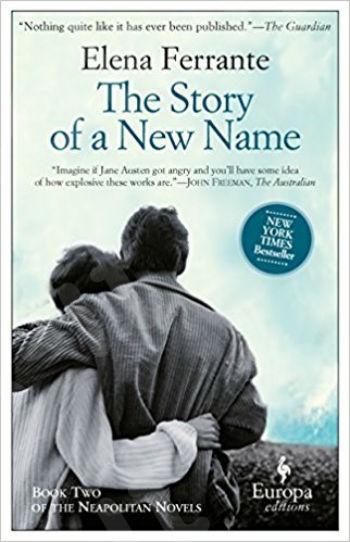 The Story of a New Name (Neapolitan Novels 2) - Συγγραφέας : Elena Ferrante (Αγγλική έκδοση)