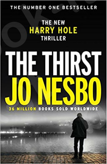 The Thirst: Harry Hole 11 - Συγγραφέας : Jo Nesbo (Αγγλική Έκδοση)