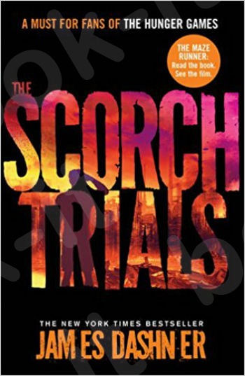 The Maze Runner 2. The Scorch Trials (Maze Runner Series) - Συγγραφέας : James Dashner (Αγγλική Έκδοση)