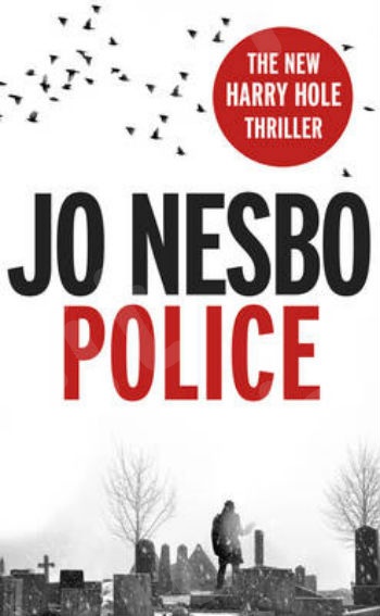 Police: A Harry Hole thriller (Oslo Sequence 8) - Συγγραφέας : Jo Nesbo (Αγγλική Έκδοση)