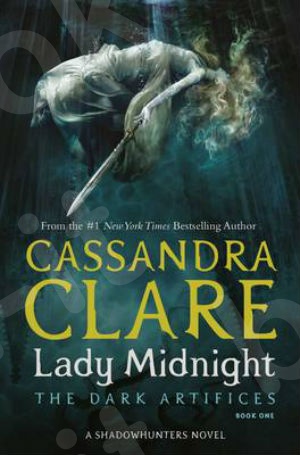 Lady Midnight (The Dark Artifices, Band 1) - Συγγραφέας : Clare Cassandra(Αγγλική Έκδοση)