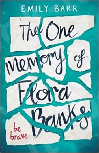 The One Memory of Flora Banks - Συγγραφέας : Barr Emily (Αγγλική Έκδοση)