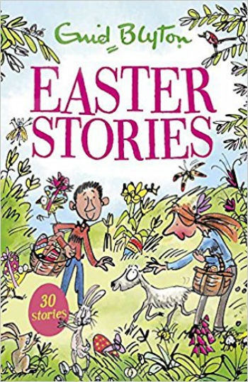 Springtime Stories: 30 classic tales (Bumper Short Story Collections, Band 16) - Συγγραφέας :Enid Blyton  (Αγγλική Έκδοση)