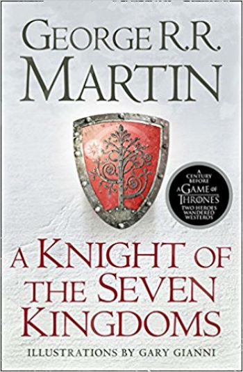 A Knight of the Seven Kingdoms - Συγγραφέας :George R. R. Martin (Αγγλική Έκδοση)