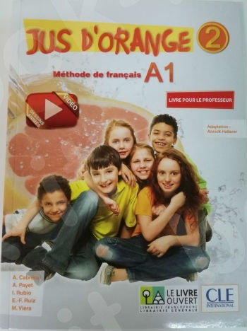 Jus d'Orange 2 - A1-  Livre du Professeur tout-en-un(Βιβλίο καθηγητή)