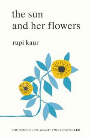 The sun and her flowers - Συγγραφέας : Kaur Rupi (Αγγλική Έκδοση)