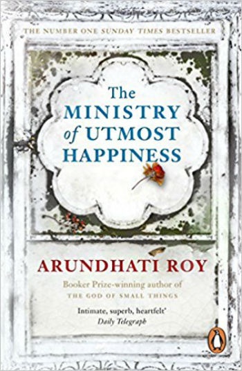 The Ministry of Utmost Happiness - Συγγραφέας : Roy Arundhati (Αγγλική Έκδοση)