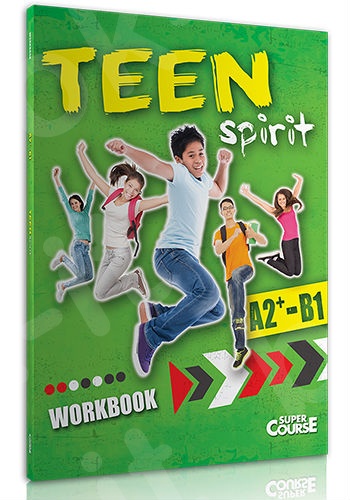 Super Course - Teen Spirit A2+ - B1 - Workbook (Βιβλίο Ασκήσεων Μαθητή)