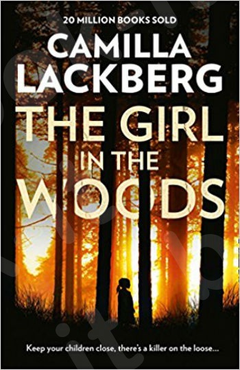 The Girl in the Woods  - Συγγραφέας: Camilla Lackberg (Αγγλική Έκδοση)