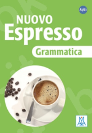 Nuovo Espresso (A1-B1): Grammatica(Βιβλίο Γραμματικής)