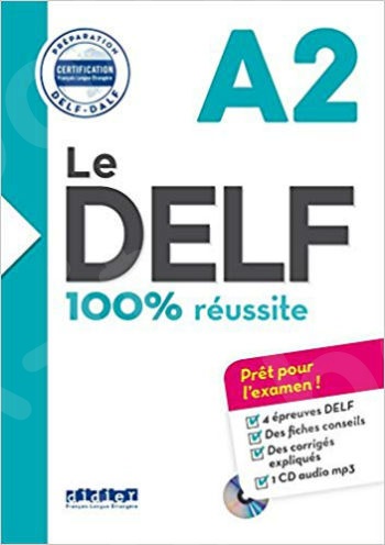 Le DELF 100% réussite A2 - Livre de l'élève(+CD) (Βιβλίο Μαθητή)