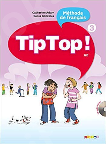 Tip top ! 3(A2) - Livre de L'Eleve (Βιβλίο Μαθητή)