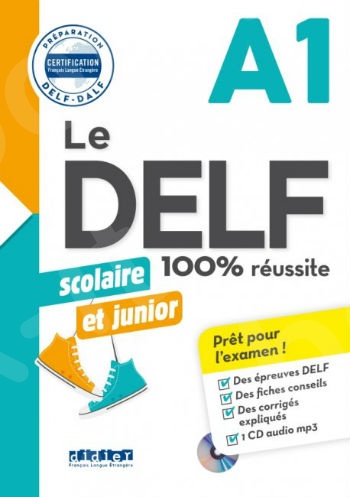 Le DELF scolaire et junior 100% réussite (A1) - Livre de l'élève(+CD) (Βιβλίο Μαθητή)