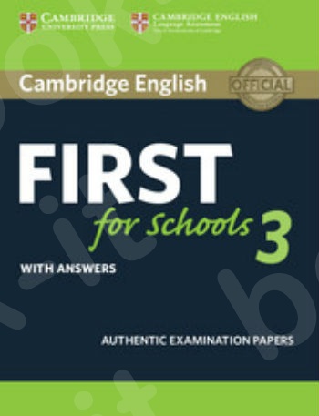 Cambridge English First for Schools 3 - Student's Book with Answers(Βιβλίο Μαθητή)