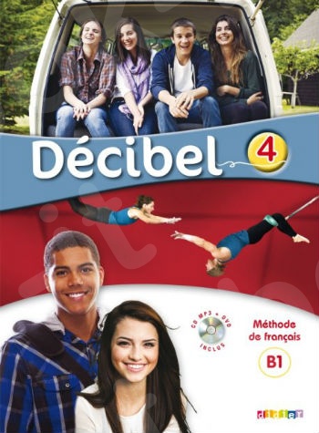 Décibel 4(B1.1) - Livre de l'élève(+CD+DVD) (Βιβλίο Μαθητή)