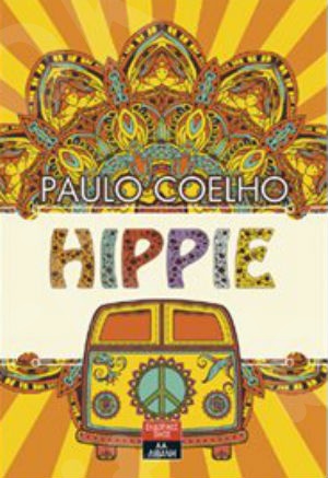 Hippie - Συγγραφέας : Πάουλο Κοέλο - Εκδόσεις Λιβάνη
