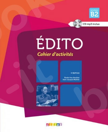 Edito (B2) - Cahier d'activités + CD audio (Βιβλίο Ασκήσεων Μαθητή με Audio CD)