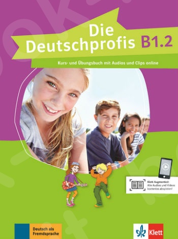 Die Deutschprofis B1.2, Kursbuch und Übungsbuch mit Audios und Clips online(βιβλίο του μαθητή & ασκήσεων)