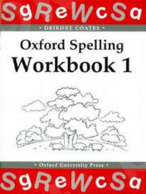 Oxford Spelling Workbooks 1 - Oxford University Press