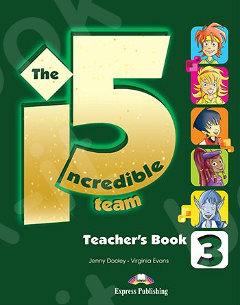 Incredible 5 Team 3 - Teacher's Book (Βιβλίο Καθηγητή)