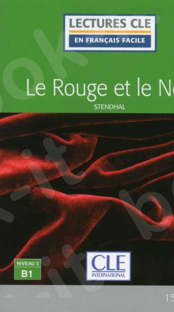 LCEFF 3:Le rouge et le noir- Livre + CD - 2ème éditione(Βιβλίο Μαθητή)