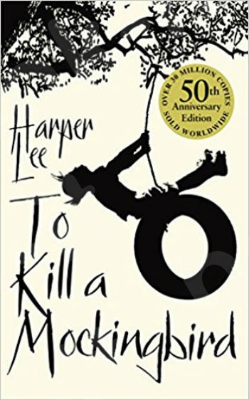 To Kill a Mockingbird(50th Anniversary Edition) - Συγγραφέας: Harper Lee  (Αγγλική Έκδοση)