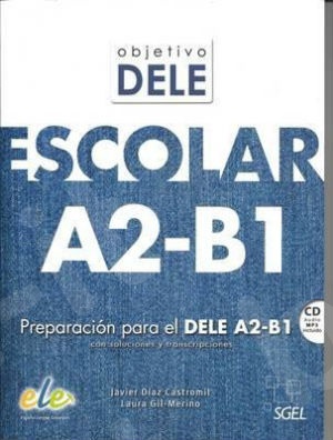 Objetivo Dele Escolar A2-B1 - Alumno(+CD) (Βιβλίο Μαθητή με CD)
