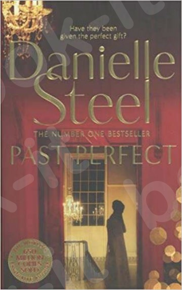 Past Perfect  - Συγγραφέας: Danielle Steel (Αγγλική Έκδοση)