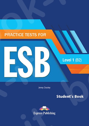 Practice Test for ESB Level 1 (B2) - Student's Book Revised (with DigiBooks App)(Βιβλίο Μαθητή)