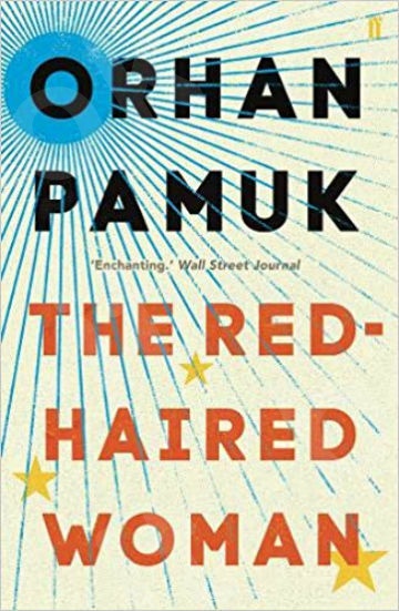 The Red-Haired Woman - Συγγραφέας: Orhan Pamuk (Αγγλική Έκδοση)