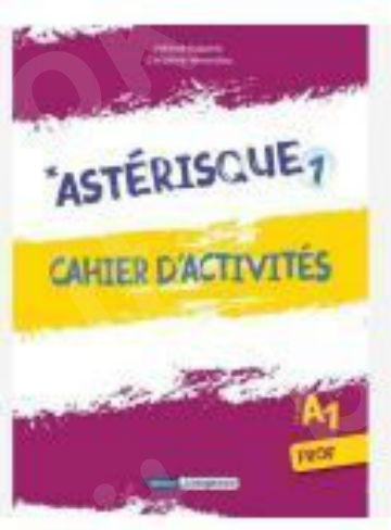Asterisque 1 -  Cahier d'activites du Professeur(Βιβλίο Ασκήσεων Καθηγητή)