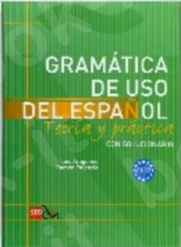 Gramática de uso del Español(C1-C2) (Βιβλίο Γραμματικής & Λύσεις) - Εκδόσεις : SM ELE