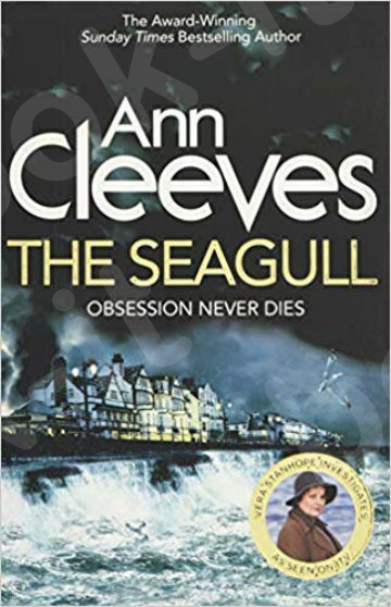 The Seagull - Συγγραφέας: Ann Cleeves (Αγγλική Έκδοση)