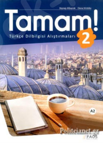 Tamam A2 Turkce Dilbilgisi Alistirmalari(Ασκήσεις Τουρκικής Γραμματικής)