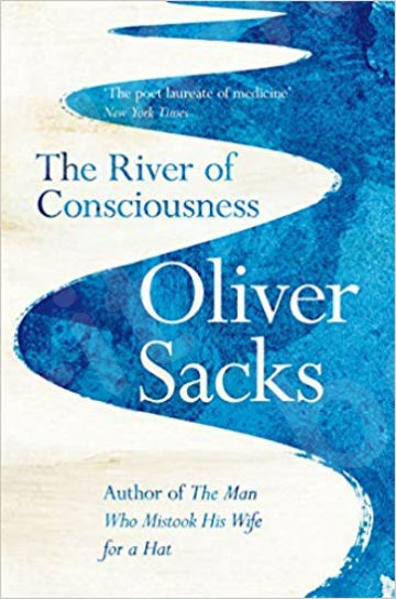 The River of Consciousness - Συγγραφέας: Sacks Oliver (Αγγλική Έκδοση)