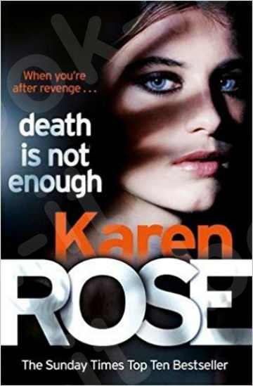 Death Is Not Enough - Συγγραφέας:Karen Rose (Αγγλική Έκδοση)