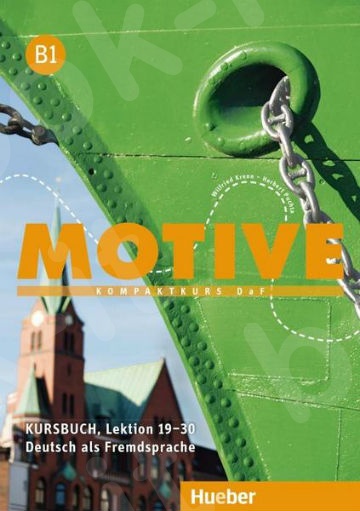 Motive B1 - Kursbuch (Lektion 19-30) (Βιβλίο ασκήσεων)