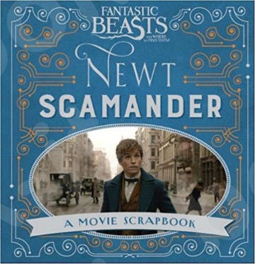 Fantastic Beasts and Where to Find Them - Newt Scamander: A Movie Scrapbook - Συγγραφέας: Warner Bros.  (Αγγλική Έκδοση)