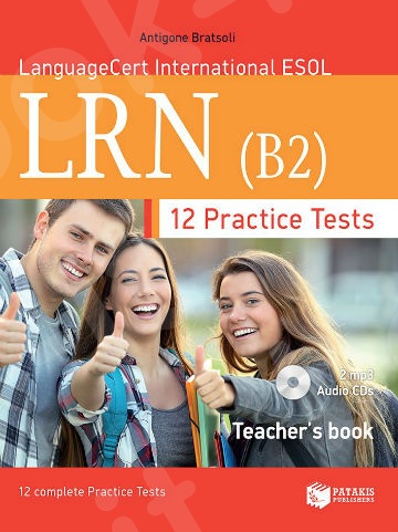 12 Practice Tests for the LRN (B2) - Teacher's Book (Βιβλίο Καθηγητή)  - Συγγραφέας : Μπρατσόλη Αντιγόνη - Πατάκης