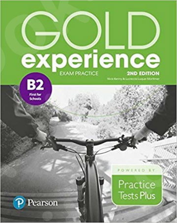 Gold Experience B2 - Practice Tests Plus First for Schools 2nd Edition